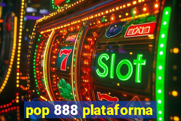 pop 888 plataforma